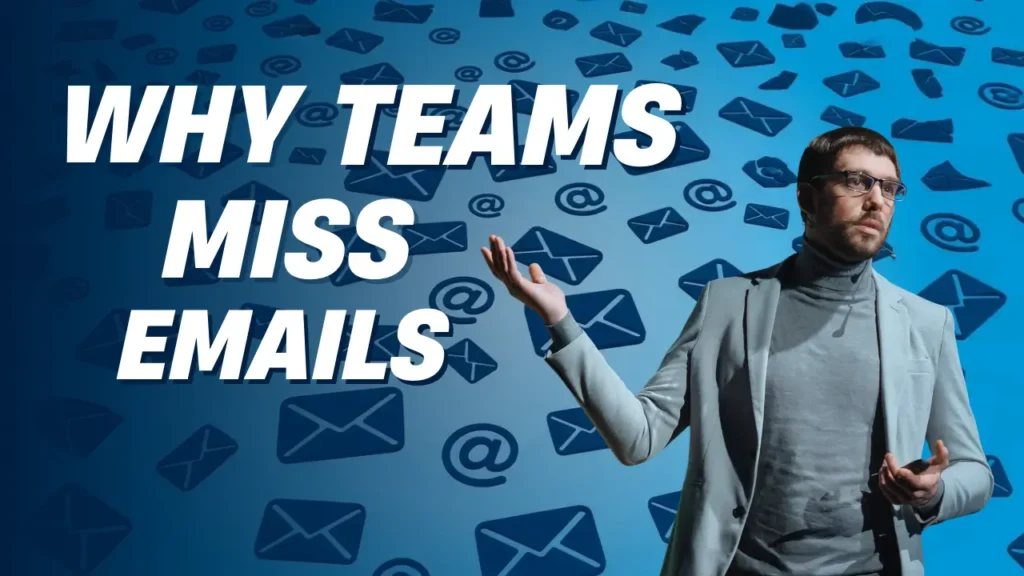 Presenter standing in front of floating email icons with text ‘Why Teams Miss Emails’ explaining email overload